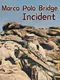 Marco Polo Bridge Incident