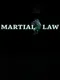 Martial Law