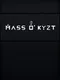 Mass O' Kyzt