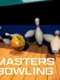 Masters Bowling HD