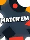 Match 'Em