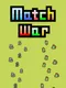 Match War