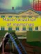 Materialization of Memories