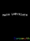 Math Labyrinth