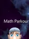 Math Parkour