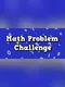 Math Problem Challenge