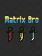 Matrix Bro