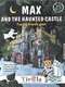 Max and the Haunted Castle