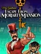 Max Gentlemen: Escape From Moriarty Mansion