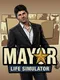 Mayor Life Simulator