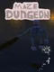 Maze Dungeon