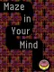 Maze in Your Mind