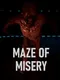 Maze Of Misery