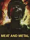 Meat and Metal