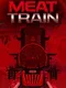 Meat Train