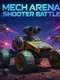 Mech Arena Shooter Battle