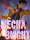 MechaBlight
