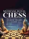 Medieval Royal Chess: Classic Board Game