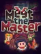 Meet the Master