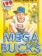 Mega-Bucks