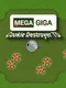 Mega Giga Cookie Destroyer TD