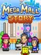 Mega Mall Story