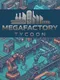 MegaFactory Tycoon