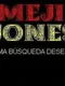 Meji Jones y la Última Búsqueda Desesperada