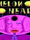 Melon Head