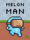Melon Man