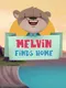 Melvin finds home