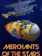 Merchants of the Stars