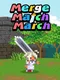 Merge Match March