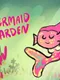 Mermaid Garden