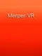 Merper VR