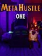 Metahustle One
