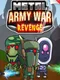 Metal Army War Revenge
