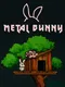 Metal Bunny