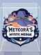 Meteora's Mystic Merge
