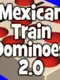 Mexican Train Dominoes 2