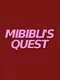 Mibibli's Quest