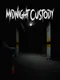 Midnight Custody