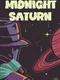 Midnight Saturn