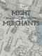 Might of Merchants
