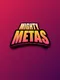Mighty Metas