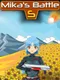 Mika's Battle S