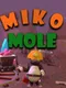 Miko Mole