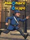 Millionaire Escape