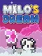 Milo's Dream