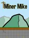 Miner Mike
